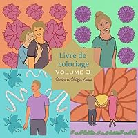 Livre de coloriage Volume 3 (French Edition) Livre de coloriage Volume 3 (French Edition) Paperback