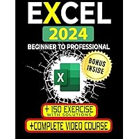 EXCEL CRASH COURSE: The Ultimate Guide to Master Microsoft Excel from Zero to Expert in 7 Days. Explore All Formulas, Functions, Charts, Pivot Tables, Step-By-Step Tutorials with Clear Illustrations