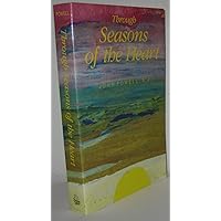 Through Seasons of the Heart Through Seasons of the Heart Paperback Hardcover