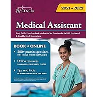 Medical Assistant Study Guide: Exam Prep Book with Practice Test Questions for the RMA (Registered) & CMA (Certified) Examinations Medical Assistant Study Guide: Exam Prep Book with Practice Test Questions for the RMA (Registered) & CMA (Certified) Examinations Paperback
