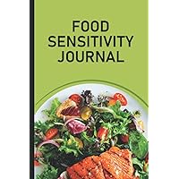 Food Sensitivity Journal: Food Sensitivity Tracker Notebook And Symptom Tracker & 4 Month Food Diary