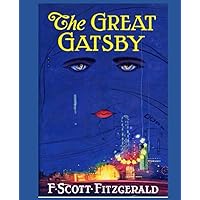 The Great Gatsby (Annotated): Large-Print Edition The Great Gatsby (Annotated): Large-Print Edition Paperback Kindle