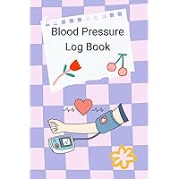 Blood Pressure Log Book: Monitor Blood Pressure at Home, Daily 2 Year (118 weeks) Personal Tracker Diary, 120pages, small 6x9