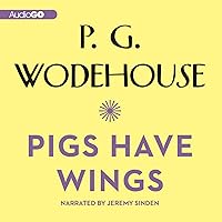 Pigs Have Wings Pigs Have Wings Audible Audiobook Hardcover Paperback Mass Market Paperback Audio CD