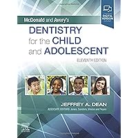 McDonald and Avery's Dentistry for the Child and Adolescent McDonald and Avery's Dentistry for the Child and Adolescent Hardcover eTextbook
