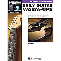 Daily Guitar Warm-Ups: Physical and Musical Exercises to Help Maximize Practice Time Daily Guitar Warm-Ups: Physical and Musical Exercises to Help Maximize Practice Time Paperback