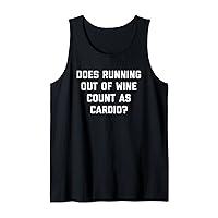 Running Out Of Wine Cardio Funny Gym Quote Tank Top