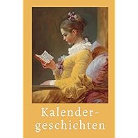 Kalendergeschichten (German Edition) Kalendergeschichten (German Edition) Hardcover Paperback