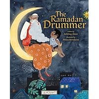 The Ramadan Drummer | Juvenile Fiction Book | Reading Age 5-9 | Grade Level K-3 | Touches on Fantasy & Magic, Holidays & Celebrations, Religion and Muslim | Reycraft Books| Coming 1/16/24! The Ramadan Drummer | Juvenile Fiction Book | Reading Age 5-9 | Grade Level K-3 | Touches on Fantasy & Magic, Holidays & Celebrations, Religion and Muslim | Reycraft Books| Coming 1/16/24! Paperback