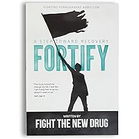 Fortify: A Step Toward Recovery Fortify: A Step Toward Recovery Paperback