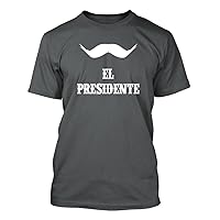 El Presidente #135 - A Nice Funny Humor Men's T-Shirt