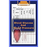 Blood Glucose and Blood Pressure: Small 4.25x6.88 Blood Sugar & Pressure logbook ,97 Week Blood Sugar & Pressure Tracking Log Book, Simple two Year ... for Diabetes, Hypertension, or Hypotension