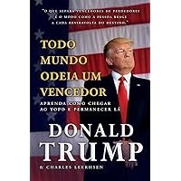 Todo Mundo Odeia um Vencedor (Portuguese Edition) Todo Mundo Odeia um Vencedor (Portuguese Edition) Kindle Paperback