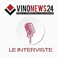Le Interviste di VinoNews24
