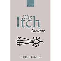 The Itch: Scabies The Itch: Scabies Kindle Paperback