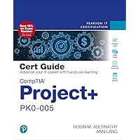 CompTIA Project+ PK0-005 Cert Guide (Certification Guide) CompTIA Project+ PK0-005 Cert Guide (Certification Guide) Kindle Paperback
