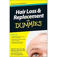 Hair Loss and Replacement For Dummies Hair Loss and Replacement For Dummies Paperback Digital