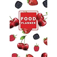 Food Planner: Journal and Planner For Your Daily Food Weekly Meal Planner 6x9 Inches 160 Pages 78 Weeks