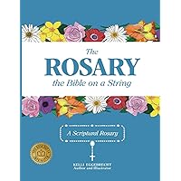 The Rosary the Bible on a String The Rosary the Bible on a String Paperback
