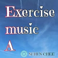 Exercise music A Exercise music A MP3 Music
