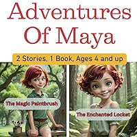 Adventures of Maya Adventures of Maya Paperback Kindle