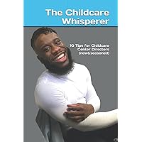 10 Tips for Childcare Center Directors (new&seasoned): You're FIT For This! 10 Tips for Childcare Center Directors (new&seasoned): You're FIT For This! Paperback Kindle