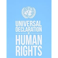 Universal Declaration of Human Rights Universal Declaration of Human Rights Paperback Kindle Hardcover