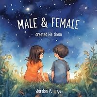 Male & Female Created He Them Male & Female Created He Them Paperback Kindle Hardcover