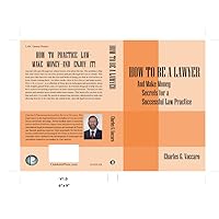 HOW TO BE A LAWYER HOW TO BE A LAWYER Kindle Paperback