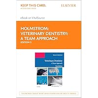 Veterinary Dentistry: A Team Approach Elsevier E-Book on VitalSource (Retail Access Card): Veterinary Dentistry: A Team Approach Elsevier E-Book on VitalSource (Retail Access Card)