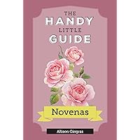 The Handy Little Guide to Novenas The Handy Little Guide to Novenas Paperback Kindle
