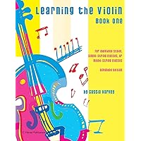 Learning the Violin, Book One: Expanded Edition Learning the Violin, Book One: Expanded Edition Paperback