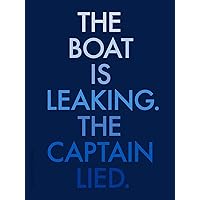 The Boat is Leaking. The Captain Lied.: Thomas Demand, Alexander Kluge, Anna Viebrock