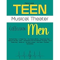 Teen Musical Theater Collection Men: Young Men's Edition (Piano, Vocal)
