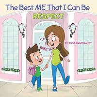Respect - The Best Me That I Can Be Respect - The Best Me That I Can Be Paperback Kindle