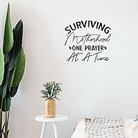 Decorative Vinyl Wall Quote Stickers Surviving Motherhood One Prayer at A Time Motivational Wall Decals with Inspirational Saying for Living Room Coffee Home Wall Decorations 36 Inch
