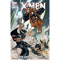 X-Men: With Great Power (X-Men (2010-2013)) X-Men: With Great Power (X-Men (2010-2013)) Kindle Paperback Hardcover Comics