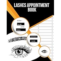 Lashes Appointment Book: Eyelash Book for Beauty Salon Owners
