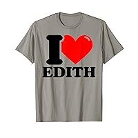 I LOVE Edith T-Shirt