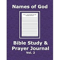 Names of God Bible Study & Prayer Journal Vol 2: A Diary for Visually Impaired Readers, Students, Youth, Senior Adults, Older Parent or Adult to Record Scriptural Insights in Daily Meditation