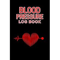 Blood Pressure Log Book: Record Your Body Healthy Level and Blood Pressure at Home | Gift For Mom, Dad, Grandparents