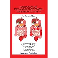 Handbook on Inflammatory Bowel Disease (Volume 1) Handbook on Inflammatory Bowel Disease (Volume 1) Kindle Paperback