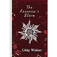 The Assassin's Storm (The Assassin's Legacy Series) The Assassin's Storm (The Assassin's Legacy Series) Paperback Kindle Hardcover