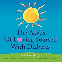 The ABCs Of Loving Yourself With Diabetes The ABCs Of Loving Yourself With Diabetes Paperback