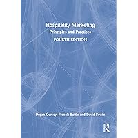 Hospitality Marketing: Principles and Practices Hospitality Marketing: Principles and Practices Hardcover Paperback