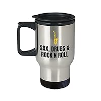 Funny Saxophone Travel Mug - Saxophone Player Gift - Saxophonist Present - Sax, Drugs & Rock N Roll