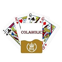 Stylish Word Colaholic Art Deco Fashion Royal Flush Poker Playing Card Game
