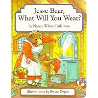 Jesse Bear, What Will You Wear? Jesse Bear, What Will You Wear? Board book Audible Audiobook Paperback Hardcover Audio, Cassette