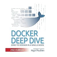 Docker Deep Dive Docker Deep Dive Kindle Paperback