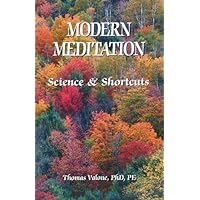 Modern Meditation: Science and Shortcuts Modern Meditation: Science and Shortcuts Perfect Paperback